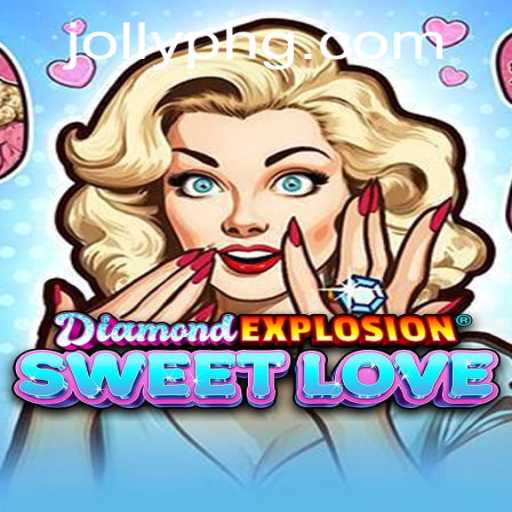 Rediscover Love and Adventure in DiamondExplosionSweetLove: The Latest Craze
