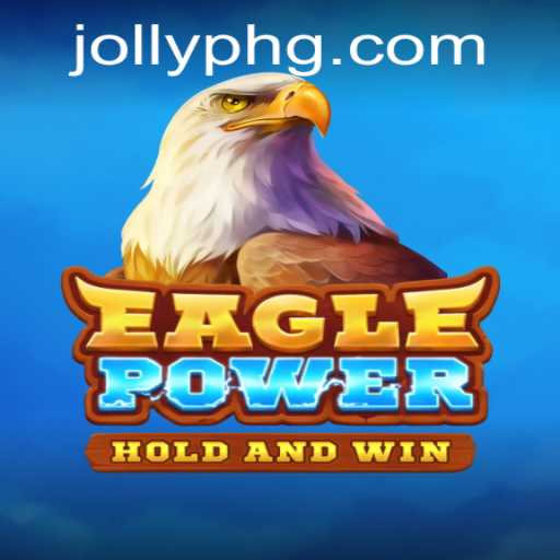 The Exciting World of EaglePower: An In-Depth Look at Gameplay and Rules Featuring Jollyph